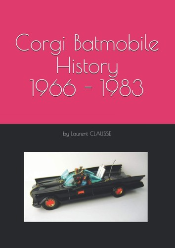 Corgi batmobile history 1966 - batmobile,