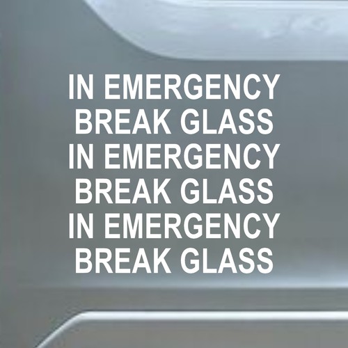Emergency break glass - emergency,