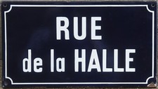 Old vintage French enamel steel street sign plaque road rue de la Halle hall