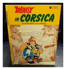 Goscinny, REN� (1926-1977). UDERZO Asterix in Corsica / text by Goscinny ; drawi