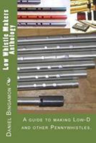 Low whistle makers anthology - whistle,