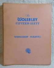 Wolseley Fifteen-Sixty Factory Workshop Manual. AKD1018A. Clean,Tidy.