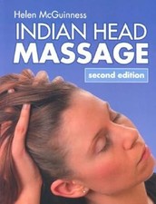 Indian Head Massage 2nd Edition, McGuinness, Helen, Used; Very Good Book