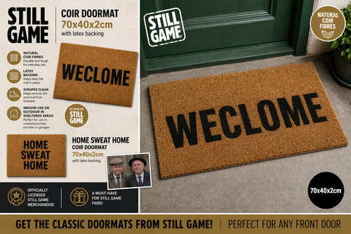 Still game inspired wecolme - still,