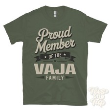 PROUD MEMBER OF THE VAJA