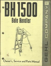 GEHL COMPANY BALE HANDLER BH 1500 Form No. 901977 Tractor Service Parts Manual