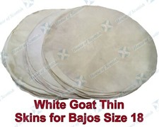 GOAT SKIN WHITE THIN QUALITY FOR BANJO, BANJOLELE, AFRICAN DRUM SIZE 14~22 INCH