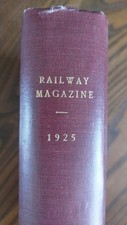1925 RAILWAY MAGAZINE ILLUSTRATED BOUND VOLUME 56 & 57 - Full Year Jan-Dec VGC