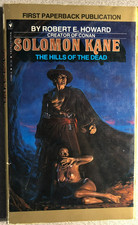 HILLS OF THE DEAD Solomon Kane by Robert E Howard (1979) Bantam paperback 1st