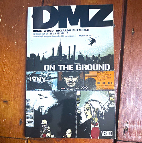 Vertigo dmz the ground - dmz:,