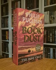 Exclusive Edition Philip Pullman: The Book Of Dust 3: The Rose Field (2025, 1st)