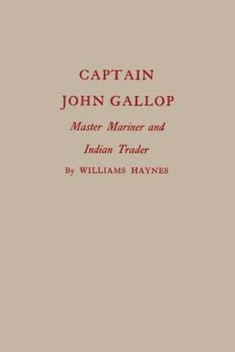 Captain john gallop master - captain,