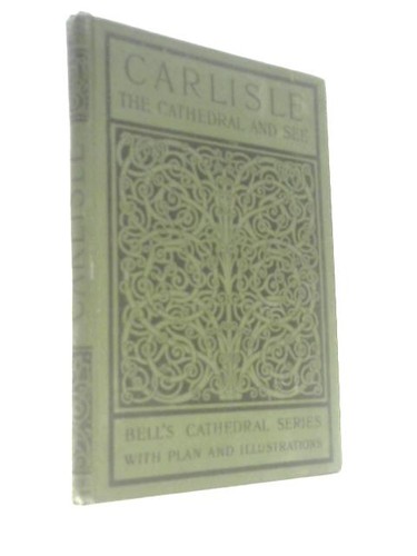 Carlisle cathedral see eley - carlisle, (eley