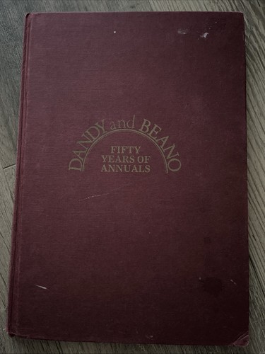 Dandy beano fifty years - dandy,