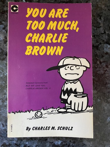 You are too much charlie - charlie, brown