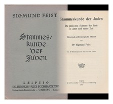 Feist, Sigmund, (1865-1943) Stammeskunde der Juden: Die Judische Stamme De Erde