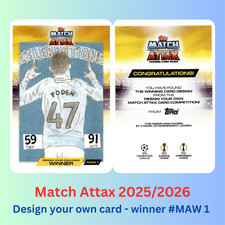 MATCH ATTAX Champions League 2025/2026 MAW 1 Phil Foden Design Winner card 25/26