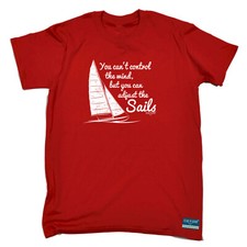 Sailing Ob You Cant Control The Wind - Mens Funny Novelty Gift T-Shirt Tshirts