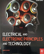 Electrical and Electronic Principles and Technology by Bird, John Paperback The
