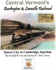 Burlington & Lamoille Railroad BOOK by Jerry Fox and Jim Jones