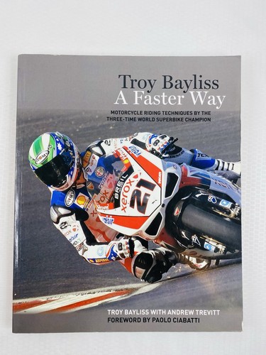 Troy bayliss faster - bayliss:, way