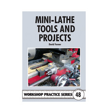 MINI LATHE TOOLS AND PROJECTS