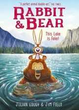 Rabbit and Bear: This Lake is Fake! by Jim Field Paperback