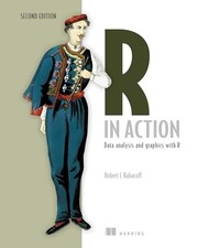 R in Action: Data Analysis and