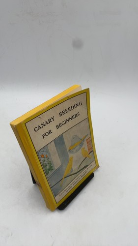 Canary breeding for - canary, beginners