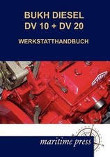 N N Bukh Diesel DV 10 + DV 20 Werkstatthandbuch (Paperback)