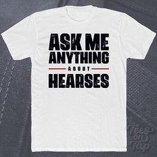 ASK ME ANYTHING ABOUT HEARSES