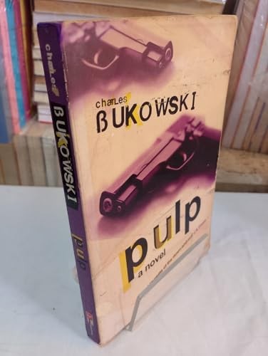 Pulp novel by bukowski - novel,