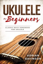 Ukulele For Beginners: Classic