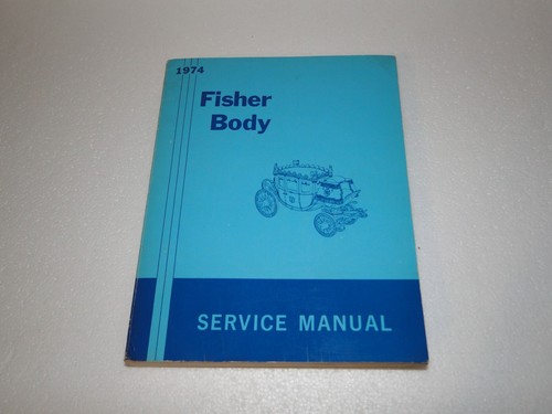 1974 fisher body service - 1974,