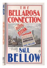 Bellow, Saul The bellarosa connection / Saul Bellow 1989 Paperback
