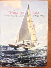 TRIMARAN SOLO By Nigel Tetley - Hardcover *Excellent Condition*