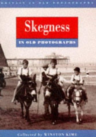 Skegness old photographs - in,
