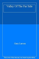 Valley of the Far Side By Gary