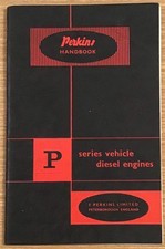PERKINS P SERIES VEHICLE DIESEL ENGINE Drivers Handbook FEB 1956 #6471/20000/655