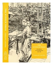 ARCHER, CAROLINE (1961 the Kynoch press : the anatomy of a printing house, 187