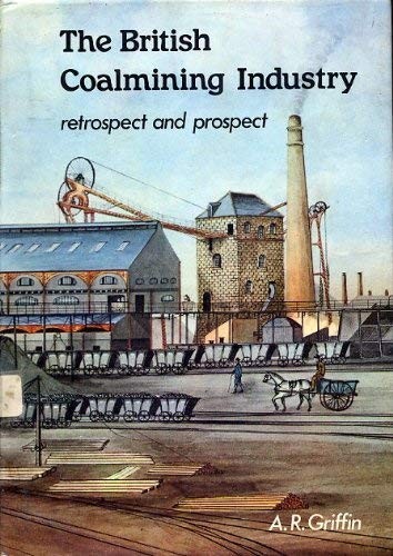 British coal mining - mining, industry