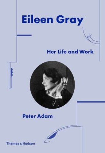 Eileen gray her life and - :,
