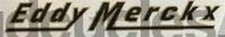 MERCKX.  Eddie Merckx older