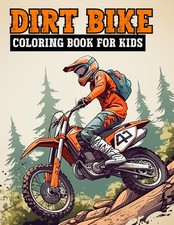 Dirt Bike Coloring Book for