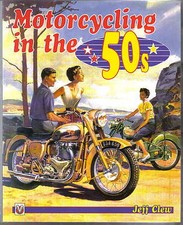 Motorcycling in the 50's inc