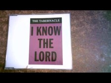 The Tabernacle I Know The Lord