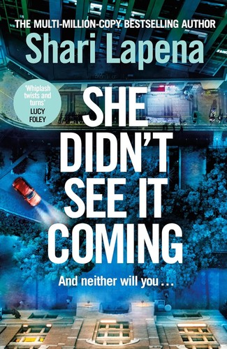 She didn see coming - she, didn't