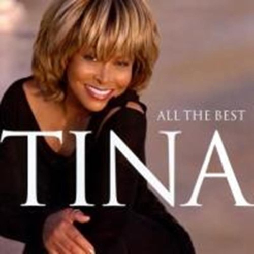 Tina turner all the best - all,
