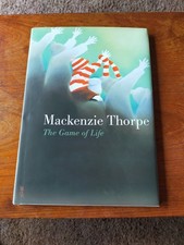 Signed Mackenzie Thorpe The Game Of Life Book Catalogue