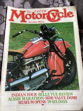 The Classic Motorcycle December 1984 Indian 4 Norton Zenith BSA Triumph Matchles